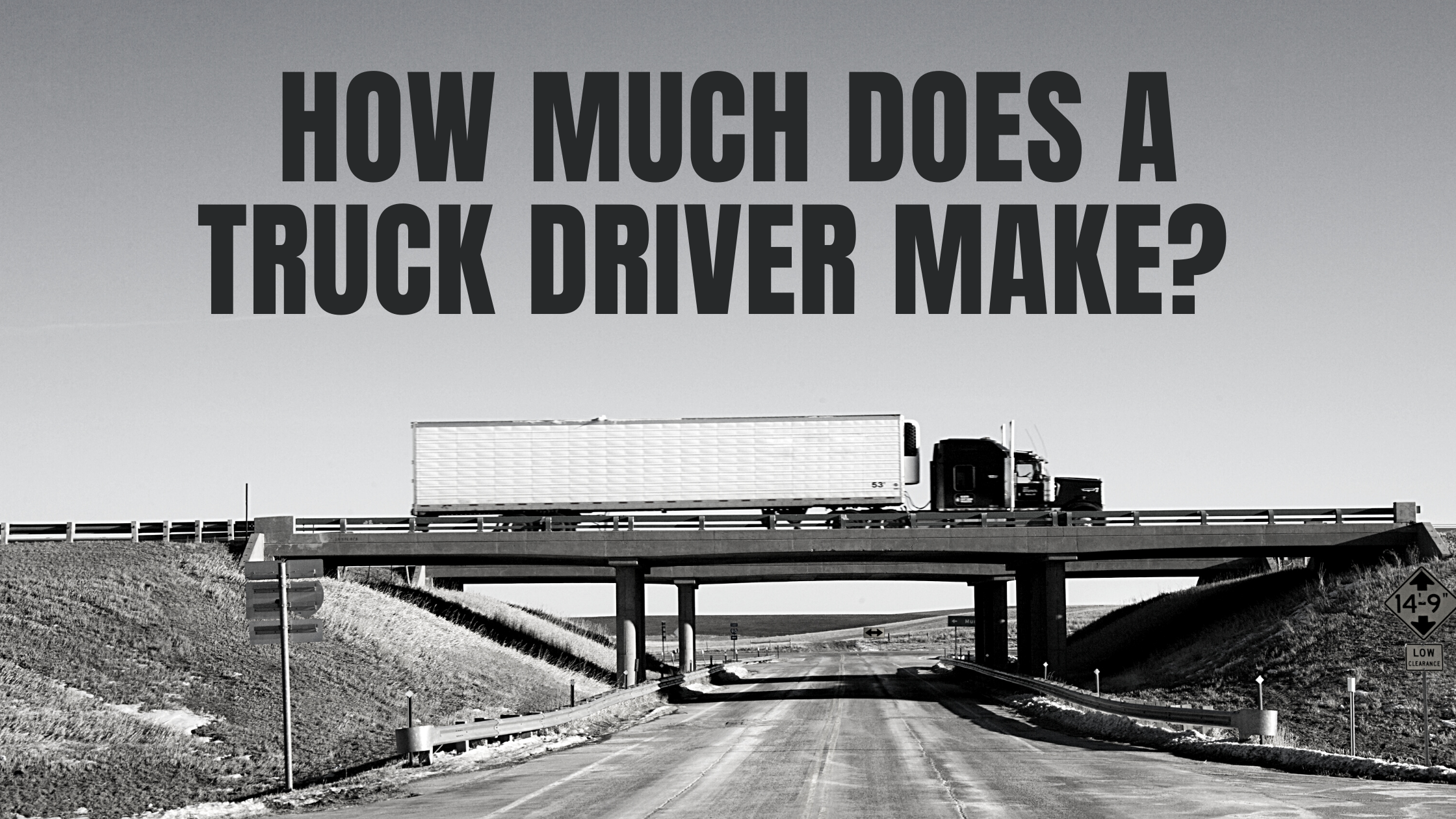 How Much Money Does a Truck Driver Make?