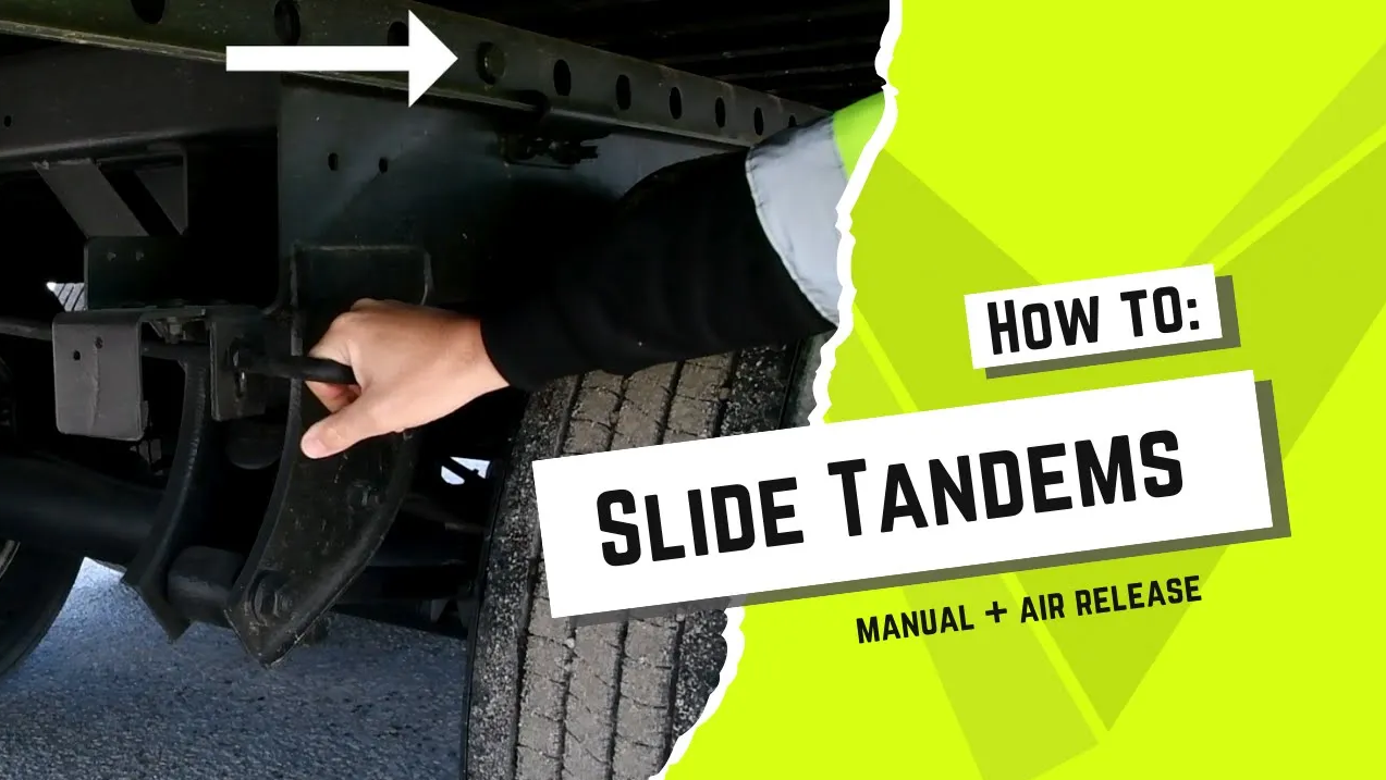 How To: Sliding Tandems for Trucks Drivers